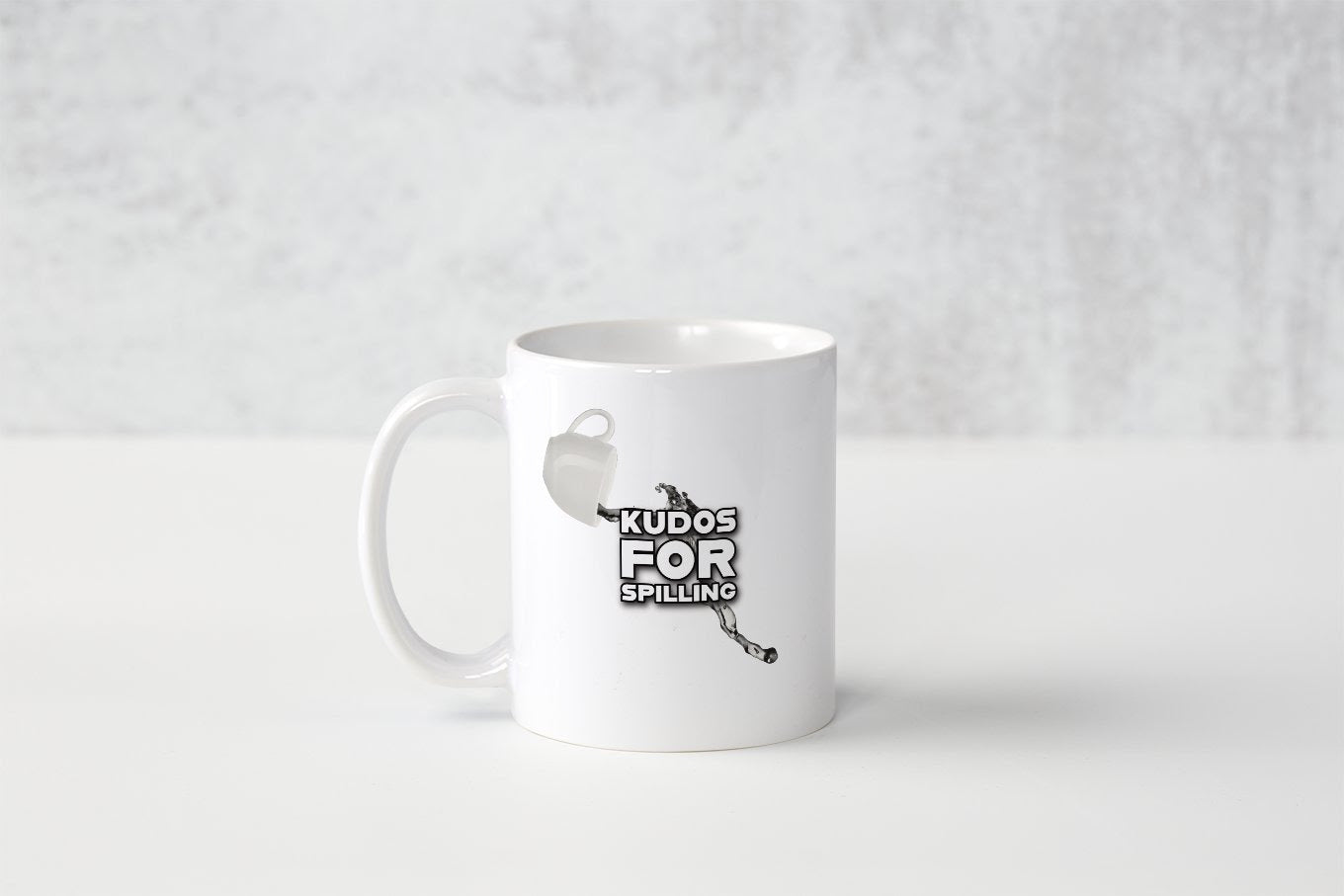 Kudos For Spilling Mug