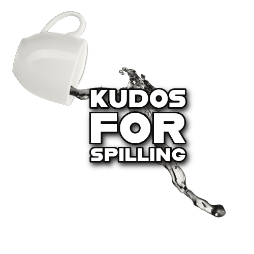 Kudos For Spilling